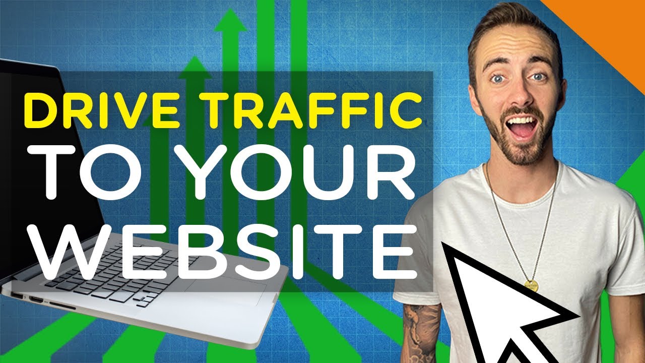 How To Drive Traffic To Your Website 7 Effective Methods Youtube