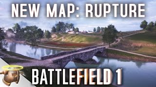 BATTLEFIELD 1 CTE: NEW MAP "RUPTURE" from They Shall Not Pass DLC | RangerDave