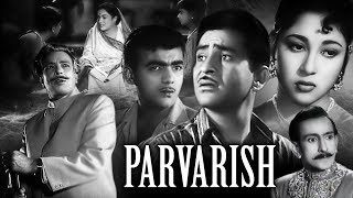 Parvarish Full Movie | Raj Kapoor Old Classic Hindi Movie | Mala Sinha