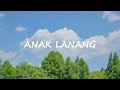 DJ ANAK LANANG SLOW FULL BASS REMIX VIRAL TIK TOK (DJ SIDUK)