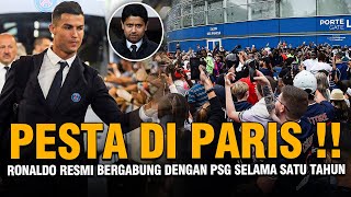"Pesta besar di Paris: Ronaldo tandatangani kontrak dengan PSG selama satu tahun!"