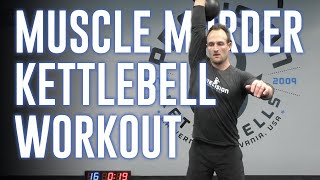 45 Minute Full Body Follow Along Kettlebell Strength Workout 7.1 At Home | Muscle Murder Sets