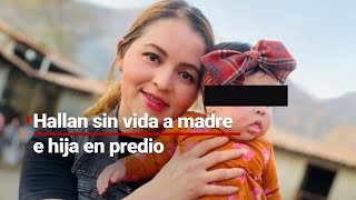 DESAPARECEN MADRE Y SU PEQUEÑA HIJA EN COLIMA | Una historia que rompe el corazón