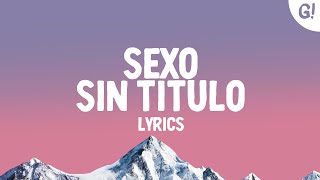 Maluma feat. Jay Wheeler, Lenny Tavarez - Sexo Sin Titulo (Letra/Lyrics)