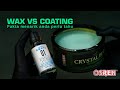 Wax Vs Coating (Fakta Menarik Anda Perlu Tahu)