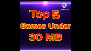 #Top 5 Games Under 30 MB #shorts