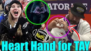 OMG! Travis Kelce makes Heart Hand pose \u0026 Super Bowl promise sent to Taylor Swift last night