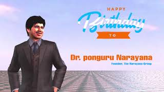 Happy Birthday to Dr Ponguru Narayana Garu / 3dvideo