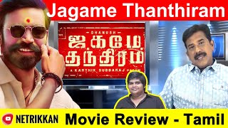 Jagame Thandhiram movie review | NETRIKKAN