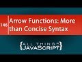 JavaScript Arrow Functions are More than Just Concise Syntax