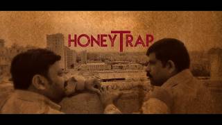 "HONEY TRAP" New Malayalam Short film 2018- BY Saleel Olakkot Usman