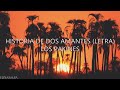 Historia De Dos Amantes (Letra)- Los pakines