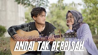 Yollanda Ft. Imam Fahreza - Andai Tak Berpisah (Official Music Video)
