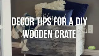 How to Decorate a DIY Wooden Crate