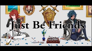 【原神】Just Be Friends パロってみた