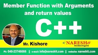 Member Function with Arguments and return values | C ++ Tutorial | Mr. Kishore