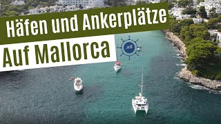 Mallorca mit dem Sportboot - Häfen und Ankerplätze, Revierführer