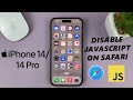 iPhone 14/14 Pro: How To Disable (Turn OFF) JavaScript In Safari Browser