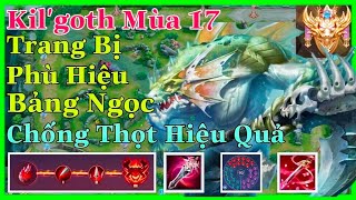 Kil'goth mùa 17 - Cách lên đồ + Bảng ngọc + Phù hiệu Kil'goth đi rừng mùa 17 | Liên Quân Mobile