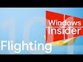 What is flighting? | Windows Insider Program 101