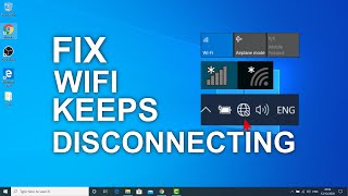 Fix Wifi Keeps Disconnecting On Windows 10