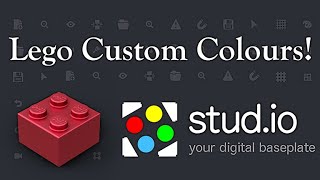 Lego Stud.io - Custom Colours Tutorial