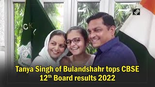 Tanya Singh of Bulandshahr tops CBSE 12th Board results 2022
