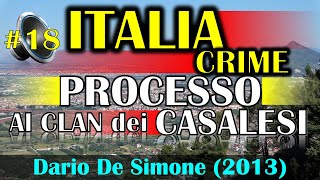 Audio Podcast [►] Processo al Clan dei Casalesi (De Simone) | #18