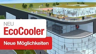 Der neue EcoCooler – intelligente Lüftung schafft neue Möglichkeiten