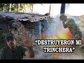 “DESTRUYERON MI TRINCHERA” Adan Rivas #4