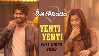 Yenti Yenti Full Video Song | Geetha Govindam | Vijay Deverakonda, Rashmika Mandanna, Gopi Sunder