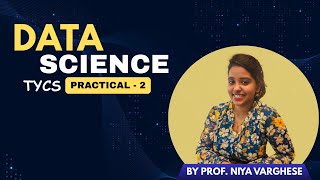 Data Frames and Pre-Processing | Data Science Practical 2 | TYCS