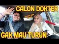 PRANK SHOLAWAT DEPAN CALON DOKTER !! GAK MAU TURUN