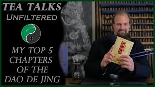 Top 5 Chapters of the Dao De Jing - Episode #11