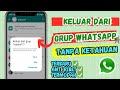 Cara Keluar Dari Grup WA Tanpa Diketahui Anggota Lain | Keluar Grup WhatsApp