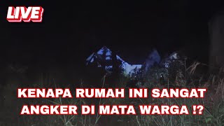 LIVE MISTERI !! RUMAH ANGKER GRAHA