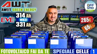 Celle EVE MB31 AWEIT GREEN ENERGY 314Ah (331Ah Reali) Grado A 8000+ Capacità Potenza OFFERTA DIY #1