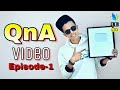 First QnA Video || Questions And Answers || 250k Subscribers Special || Durjoy Ahammed Saney