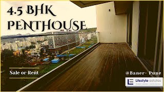 #Penthouse #4.5BHK Luxury Penthouse in #Baner - Pune