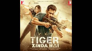 Tiger Zinda Hai   Trailer Soundtrack