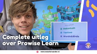 Complete uitleg over de nieuwe versie van Prowise Learn: Rekentuin, Taalzee, Words \u0026 Birds