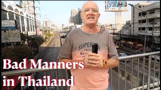 Coping with BAD MANNERS in THAILAND