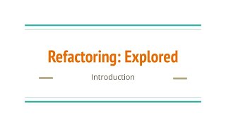 Refactoring: Explored - Episode 1 - Introduction (English)