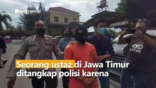 Usai Cabuli Santri Laki-laki, Ustaz di Jawa Timur Ditangkap Polisi