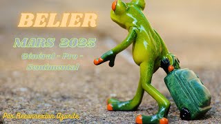 BELIER * MARS 2025 ! GENERAL + SENTIMENTAL