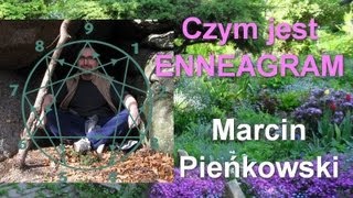 Czym jest ENNEAGRAM (część 1) - Marcin Pieńkowski