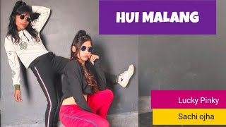 Hui Malang Dance Video | MALANG | Aditya Roy Kapoor, Disha Patani, Anil k | Sachi&Pinky choreography