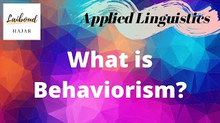 What is behaviorism | Applied linguistics darija #01 | شرح بالعربي