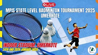 Live - MPIS STATE LEVEL BADMINTON TOURNAMENT | 24th January 2025 | Umerkote - Part 2