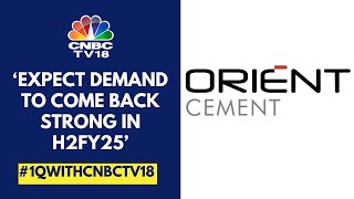 Post Monsoon Season Can Revisit Guidance For FY25: Orient Cement | CNBC TV18